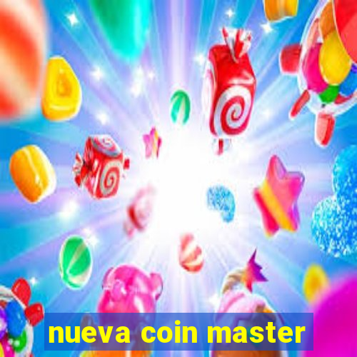 nueva coin master